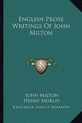 English Prose Writings Of John Milton