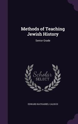 Methods of Teaching Jewish History: Senior Grade