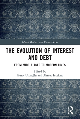 The Evolution of Interest and Debt: From Middle Ages to Modern Times