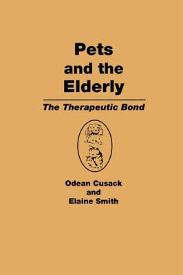 Pets and the Elderly: The Therapeutic Bond