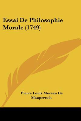 Essai de Philosophie Morale (1749)