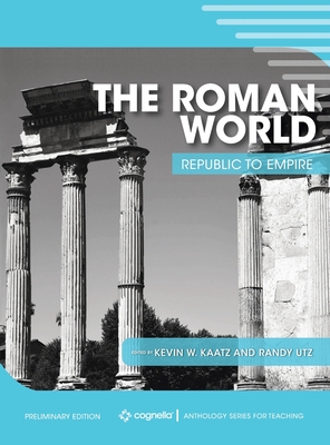 The Roman World: Republic to Empire