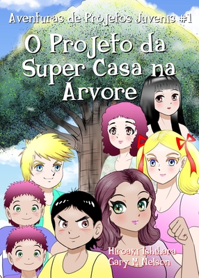 O Projeto da Super Casa na Árvore: Edição de mangá (da direita para a esquerda)