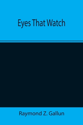 Eyes That Watch