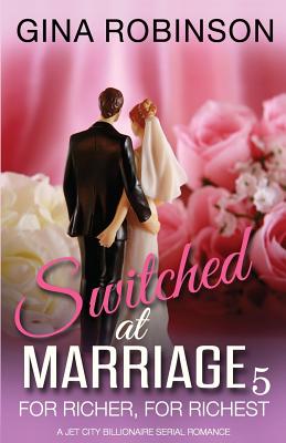 For Richer, For Richest: A Jet City Billionaire Serial Romance