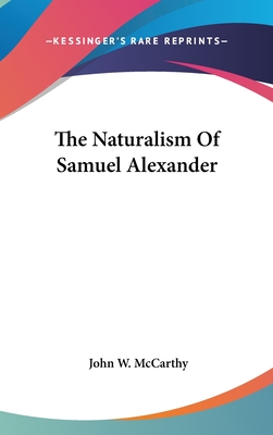The Naturalism Of Samuel Alexander
