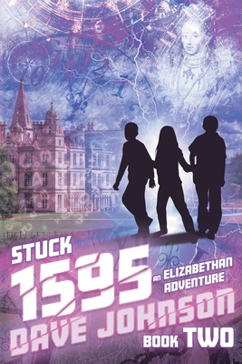 Stuck 1595: An Elizabethan Adventure