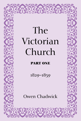 The Victorian Church, Part One