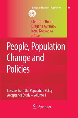 People, Population Change and Policies: Lessons from the Population Policy Acceptance Study Vol. 1: Family Change