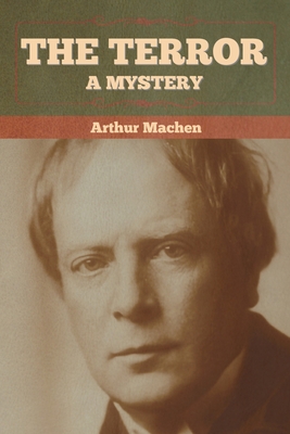 The Terror: A Mystery