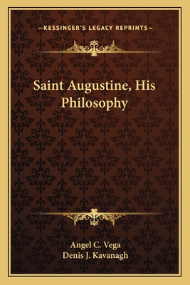 Saint Augustine, His Philosophy