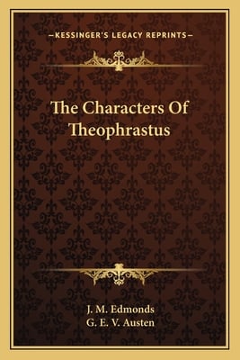 The Characters Of Theophrastus
