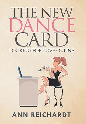 The New Dance Card: Looking For Love Online