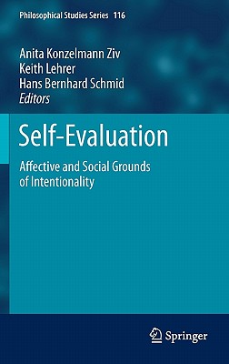 Self-Evaluation: Affective and Social Grounds of Intentionality
