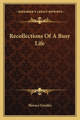 Recollections Of A Busy Life