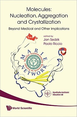 Molecules: Nucleation, Aggregation &...