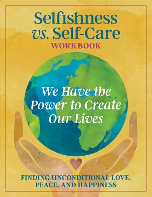 Selfishness vs Self-Care