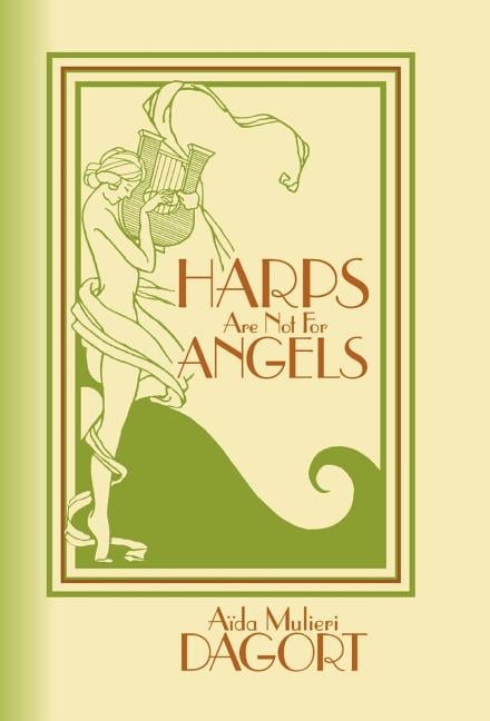 Harps Are Not for Angels