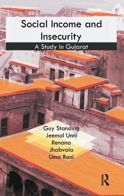 Social Income and Insecurity: A Study in Gujarat