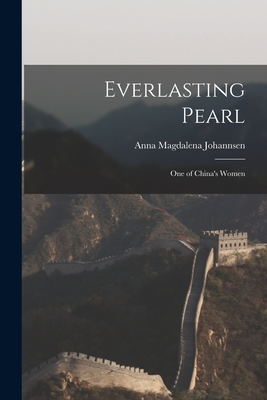Everlasting Pearl: One of China's Women