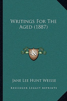 Writings For The Aged (1887)