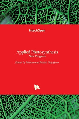 Applied Photosynthesis: New Progress