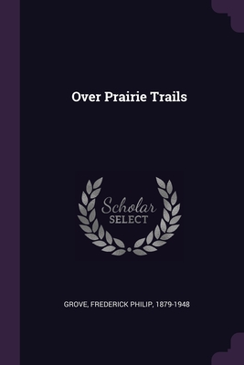 Over Prairie Trails