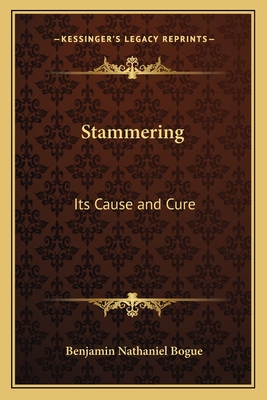 Stammering: Its Cause and Cure