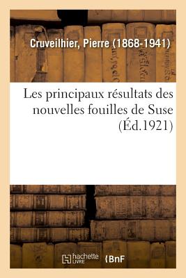 Les Principaux Résultats Des Nouvelles Fouilles de SUSE
