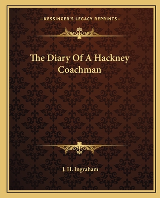 The Diary Of A Hackney Coachman
