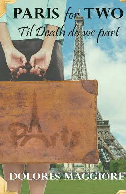 Paris for Two: Til death do we part