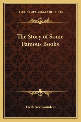 The Story of Some Famous Books