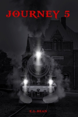 Journey 5: A Novella