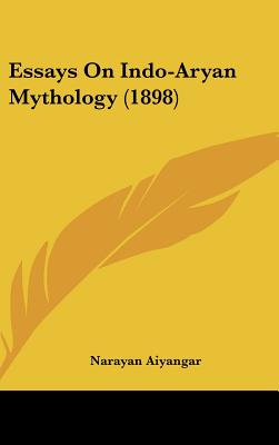 Essays On Indo-Aryan Mythology (1898)