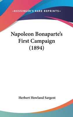 Napoleon Bonaparte's First Campaign (1894)
