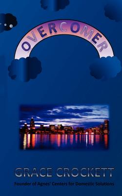 Overcomer: How I Survived Domestic Violence