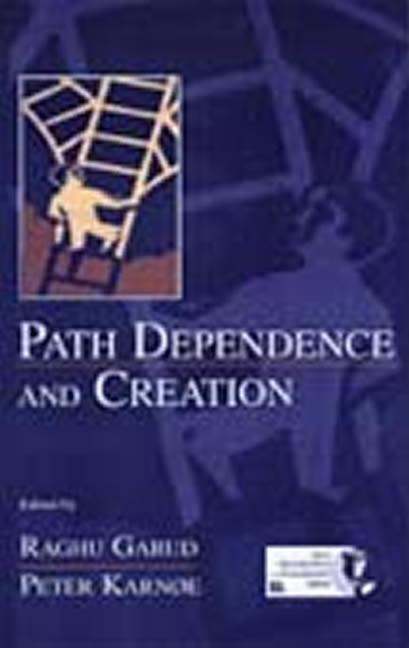 Path Dependence and Creation