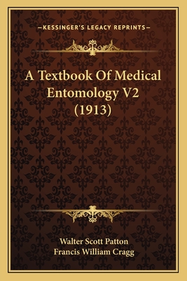 A Textbook Of Medical Entomology V2 (1913)