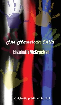 The American Child: A Novel of Memory, Loss, and Perception