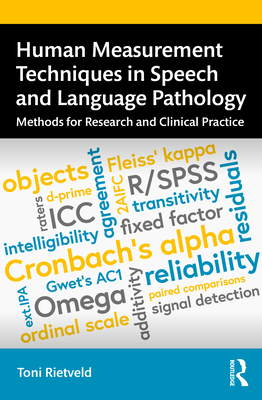 Human Measurement Techniques in Speech and Language Pathology: Methods for Research and Clinical Practice