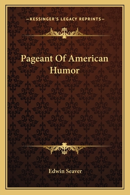 Pageant Of American Humor