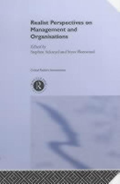 Realist Perspectives on Management and Organisations