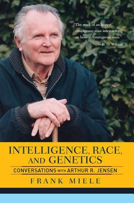 Intelligence, Race, and Genetics: Conversations with Arthur R. Jensen