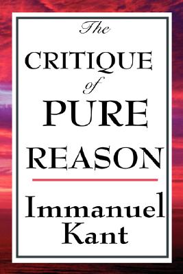 The Critique of Pure Reason