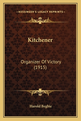 Kitchener: Organizer Of Victory (1915)