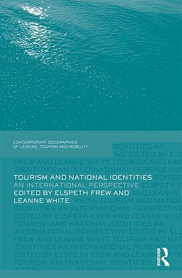 Tourism and National Identities: An International Perspective