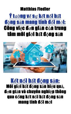 Ý tưởng về sự kết nối bất động sản mang tính đổi mới: Công việc đ