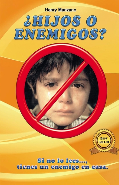 ¿Hijos o enemigos?