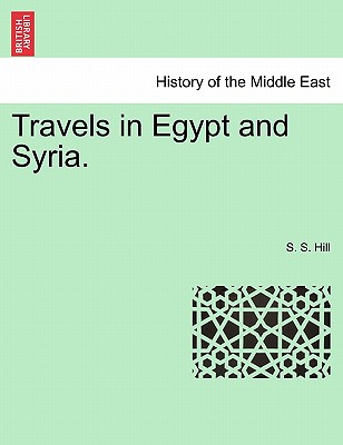Travels in Egypt and Syria.