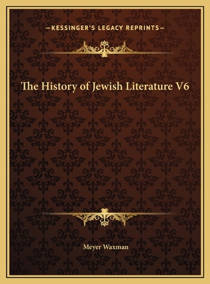 The History of Jewish Literature V6